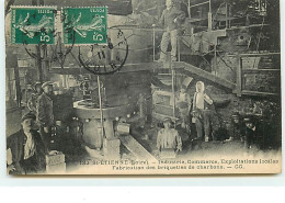 SAINT-ETIENNE - Industrie, Commerce, Exploitation Locales - Fabrication Des Briquettes De Charbons - Saint Etienne