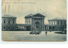 PADOVA - Piazza Vitt - Emanuele II Foro Boario - Padova