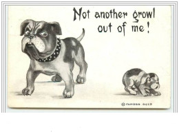 Not Another Growl Out Of Me ! - Chiens - Bouledogue - Hunde