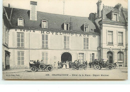 CHATEAUDUN - Hôtel De La Place E. Repin - Départ Matinal - Chateaudun