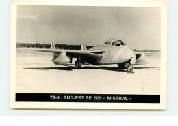 73-3 : Sud-Est SE.535 "Mistral" - 1946-....: Moderne