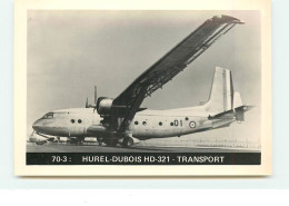 70-3 : Hurel-Dubois HD-321 - Transport - 1946-....: Ere Moderne