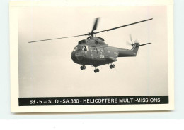 63 - 5 - Sud - SA.330 - Helicoptère Multi-Missions - Helicópteros