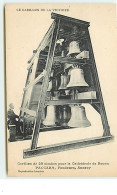ROUEN - Le Carillon De La Victoire - Carillon De 29 Cloches Pour La Cathédrale De Rouen - Rouen