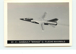 61 - 4 - Dassault "Mirage" G - Fleche Maximale - 1946-....: Moderne