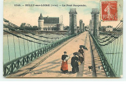 SULLY-SUR-LOIRE - Le Pont Suspendu - Sully Sur Loire