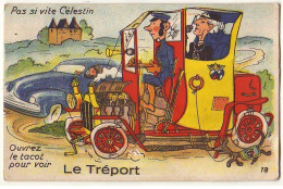 Carte à Système - Ouvrez Le Tacot Pour Voir LE TREPORT - Pas Si Vite Célestin - Le Treport