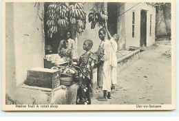 Tanzanie - DAR-ES-SALAAM - Native Fruit & Retail Shop - Tanzanie