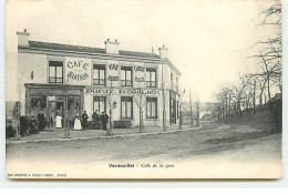 VERNOUILLET - Café De La Gare - Dupuy Hotelier - Vernouillet