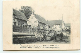 UBERSTRASS - Souvenir De La Campagne D'Alsace 1914-1915 - La Fontaine Publique - Otros & Sin Clasificación
