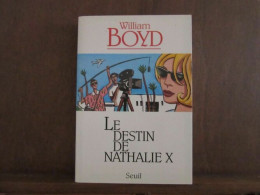 William Boyd Le Destin De Nathalie X - Other & Unclassified