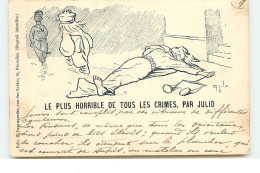 Satirique - Le Plus Horrible De Tous Les Crimes Par Julio - La Justice - Satiriques