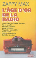 L'âge D'or De La Radio - Sonstige & Ohne Zuordnung