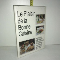 Germaine Idoux LE PLAISIR DE LA BONNE CUISINE Recettes Alsace 1977 1987 - Sonstige & Ohne Zuordnung