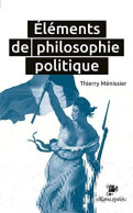 Eléments De Philosophie Politique - Sonstige & Ohne Zuordnung