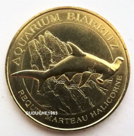 Monnaie De Paris 64.Biarritz - Aquarium Requin Marteau 2016 - 2016