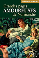 Grandes Pages Amoureuses De Normandie - Autres & Non Classés