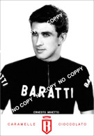 PHOTO CYCLISME REENFORCE GRAND QUALITÉ ( NO CARTE ), ERNESTO MINETTO TEAM BARATTI 1961 - Cycling