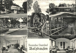 72152640 Bad Salzhausen Kurhaus Kuranlagen Trinkhalle Altes Wasserrad Saline Les - Andere & Zonder Classificatie