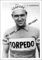 PHOTO CYCLISME REENFORCE GRAND QUALITÉ ( NO CARTE ), HENNIE JUNKERMANN TEAM TORPEDO 1961 - Cyclisme