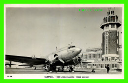 LIVERPOOL, LANCASHIRE, UK - AIRPLANE " AER LINGUS DAKOTA " SPEKE AIRPORT - TRAVEL IN 1955 - REAL PHOTO - - Liverpool