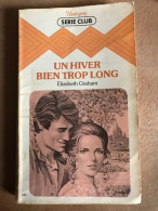 UN HIVER BIEN TROP LONG - Andere & Zonder Classificatie