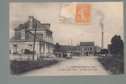 CP - 60 - Lamotte-Breuil - Place De La Gare - Café De La Gare - Other & Unclassified