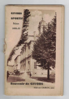 Souvenir De Givors Livret Sportif Saison 1932-33 Voir Photos Rugby Natation Water Polo Basket Cyclisme Pompiers TB.Etat - Givors