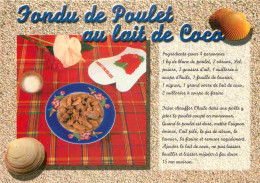 Martinique - Recettes De Cuisine - Fondu De Poulet Au Lait De Coco - CPM - Carte Neuve - Voir Scans Recto-Verso - Andere & Zonder Classificatie