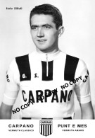 PHOTO CYCLISME REENFORCE GRAND QUALITÉ ( NO CARTE ), ITALO ZILIOLI TEAM CARPANO 1963 - Cyclisme