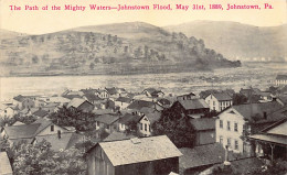 JOHNSTON (PA) The Path Of The Mighty Waters - Johnston Flood, May 31st, 1889 - Sonstige & Ohne Zuordnung