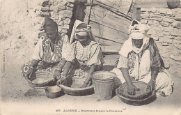 Algérie - Négresses Faisant Le Couscous - Ed. Collection Idéale P.S. 497 - Frauen