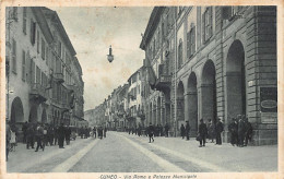 CUNEO - Via Roma E Palazzo Municpale - Cuneo