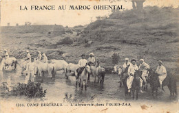La France Au Maroc Oriental - CAMP-BERTEAUX - L'abreuvoir De L'Oued Za - Ed. N. Boumendil (Taourit) 1285 - Other & Unclassified