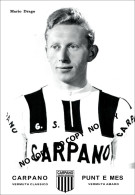 PHOTO CYCLISME REENFORCE GRAND QUALITÉ ( NO CARTE ), MARIO DRAGO TEAM CARPANO 1963 - Cyclisme