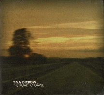 Tina Dickow - The Road To Gävle. CD - Country Y Folk