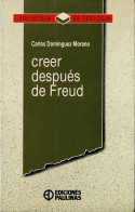Creer Después De Freud - Carlos Domínguez Morano - Godsdienst & Occulte Wetenschappen