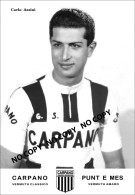 PHOTO CYCLISME REENFORCE GRAND QUALITÉ ( NO CARTE ), CARLO AZZINI TEAM CARPANO 1963 - Wielrennen