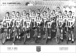 PHOTO CYCLISME REENFORCE GRAND QUALITÉ ( NO CARTE ), GROUPE TEAM CARPANO 1963 - Cyclisme