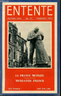 Entente N°37 Février 1945 - Editorial - La France Mutilée - La Destruction Des Chemins De Fer - Les Routes Et Les Ponts - Andere Magazine