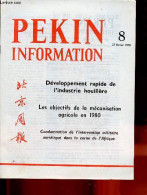 Pékin Information N°8 27 Février 1978 - Développement Rapide De L'industrie Houillère, Siao Han - Au Sujet Du Profit, Hs - Autre Magazines