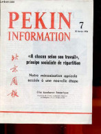 Pékin Information N°7 20 Février 1978 - A Chacun Selon Son Travail, Principe Socialiste De Répartition, Li Hong-lin - No - Otras Revistas