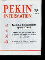 Pékin Information N°28 11 Juillet 1977 - Entrevues Du Président Houa Avec Les Délégations Du Zimbabwe Et De La Palestine - Andere Tijdschriften