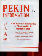 Pékin Information N°32 8 Août 1977 - Célébration Du 50e Anniversaire De La Fondation De L'APL - Discours Du Vice Préside - Autre Magazines