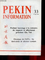 Pékin Information N°33 15 Août 1977 - La Lettre Du Président Mao à L'Université Du Travail Communiste Du Kiangsi - Entre - Other Magazines