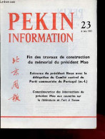 Pékin Information N°23 6 Juin 1977 - Entrevue Du Président Houa Avec La Délégation Du Comité Central Du Parti Communiste - Andere Magazine