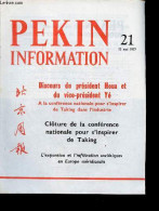 Pékin Information N°21 23 Mai 1977 - Le Président Houa Reçoit Les Délégués De La Conférence Nationale Pour S'inspirer De - Andere Tijdschriften