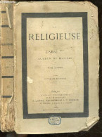 La Religieuse - Tome Premier - 10e Edition - Abbe *** Auteur Du Maudit - 1864 - Valérian