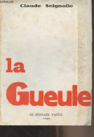 La Gueule - Seignolle Claude - 1959 - Autres & Non Classés