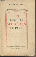 Les Sociétés Secrètes De Paris - Parmi Les Sectes Et Les Rites - Geyraud Pierre - 1939 - Other & Unclassified